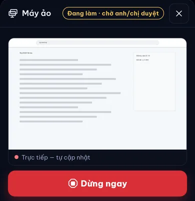 Bảng máy ảo trên điện thoại: màn hình máy ảo trực tiếp, trạng thái đang chờ anh chị duyệt và nút Dừng ngay màu đỏ